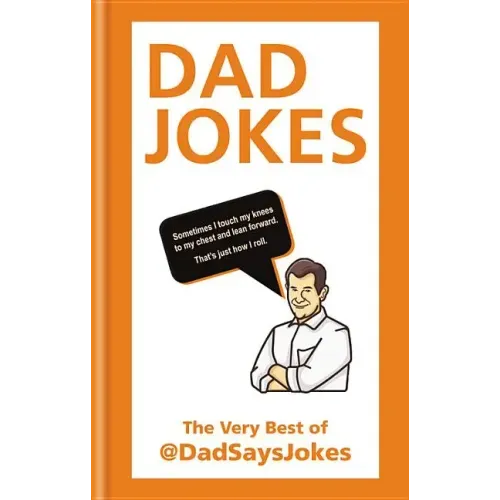 Dad Jokes: The Very Best of @Dadsaysjokes