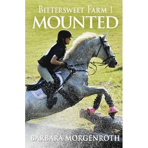 Bittersweet Farm 1: Mounted