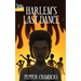 Harlem's Last Dance