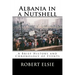 Albania in a Nutshell: A Brief History and Chronology of Events