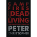 Campfires of the Dead and the Living