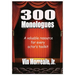 300 Monologues: A Valuable Resource For Every Actor's Toolkit