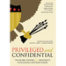 Privileged and Confidential: The Secret History of the President's Intelligence Advisory Board