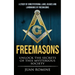 Freemasons: A Study Of Constitutional Laws, Usages And Landmarks Of Freemasons (Unlock The Secrets Of Mysterious Society)