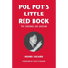 Pol Pot's Little Red Book: The Sayings of Angkar