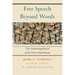 Free Speech Beyond Words: The Surprising Reach of the First Amendment