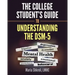 The College Student's Guide to Understanding the DSM-5: A summarized format to understanding DSM-5 Disorders