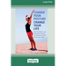 Change Your Posture Change Your Life (16pt Large Print Edition)