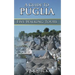 A Guide to Puglia: Five Walking Tours