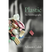 Plastic: An Autobiography