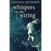Whispers In The Wiring
