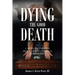 Dying the Good Death: A Hospice Experience from a Spiritual-Medical Perspective