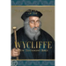 The Modern Translation of the Wycliffe New Testament Bible