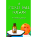 A Pickleball Poison