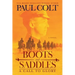 Boots and Saddles: A Call to Glory
