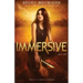 Immersive: A Young Adult Dystopian Romance