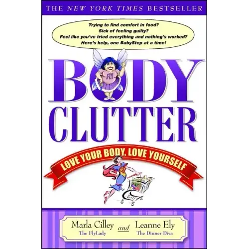 Body Clutter: Love Your Body, Love Yourself
