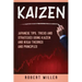 Kaizen: Japanese Tips, Tricks and Strategies Using Kaizen and Ikigai Theories and Principles
