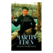 MARTIN EDEN (Modern Classics Series): Autobiographical Novel