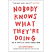 Nobody Knows What They're Doing: The 10 Secrets All Artists Should Know