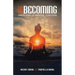 Unbecoming: From the Visible, to Experiential, to Existential