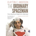 The Ordinary Spaceman: From Boyhood Dreams to Astronaut