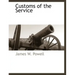 Customs of the Service