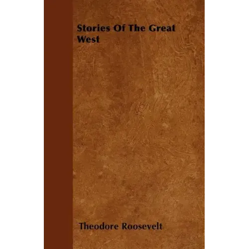 Stories Of The Great West