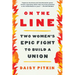 On the Line: Two Women's Epic Fight to Build a Union