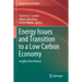 Energy Issues and Transition to a Low Carbon Economy: Insights from Mexico