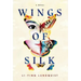 Wings of Silk