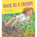 Quick as a Cricket Board Book