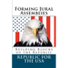 Forming Jural Assemblies: Building Blocks of the Republic