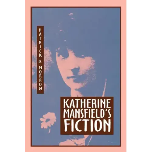 Katherine Mansfield's Fiction
