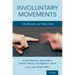 Involuntary Movements: Classification and Video Atlas