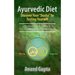 Ayurvedic Diet: Discover Your "Dosha" by Testing Yourself: Find out which Dosha is Important for You