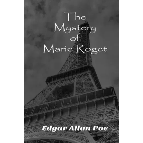The Mystery of Marie Roget