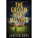 The Groom Went Missing