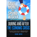 Save Money and Spend Wisely During and After the Economic Crisis: Personal Finance Tips for Managing Money and Budgeting Wisely in Difficult Times