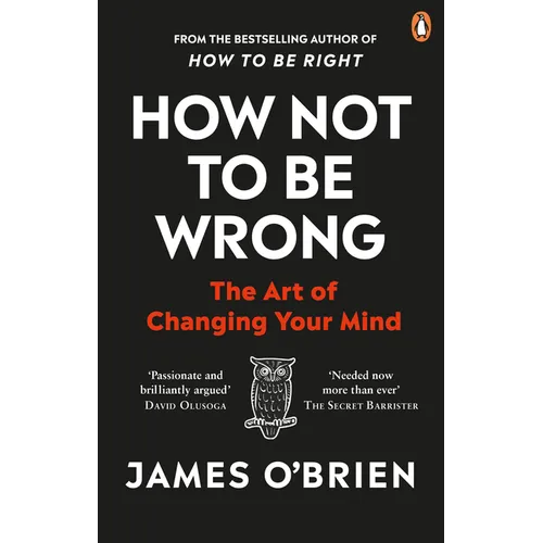 How Not to Be Wrong: The Art of Changing Your Mind