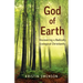 God of Earth: Discovering a Radically Ecological Christianity