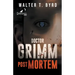Doctor Grimm: Post Mortem