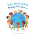 Why There Is Bad, Where We Live....