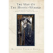 The Way of the Mystic-Wizard: A Guidebook for Creating a Nondual Shamanic Spiritual Practice