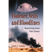 Violence, Veils and Bloodlines: Reporting from War Zones