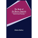 The Book of the Bayeux Tapestry; Presenting the Complete Work in a Series of Colour Facsimiles