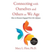 Connecting with Ourselves and Others as We Age: How to Remain Engaged over the Lifespan