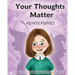 Your Thoughts Matter: Negative Self-Talk, Growth Mindset