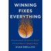 Winning Fixes Everything: How Baseball's Brightest Minds Created Sports' Biggest Mess