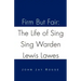 Firm But Fair: The Life of Sing Sing Warden Lewis Lawes